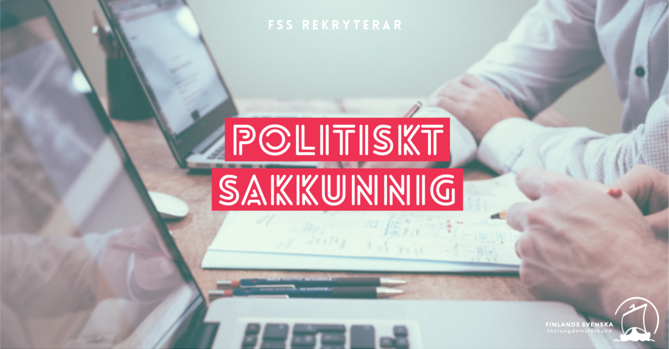 FSS Rekryterar ny Politiskt sakkunnig